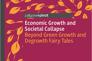 Economic Growth and Societal Collapse