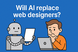 Web Design Is Dead? Who the Hell Said That?