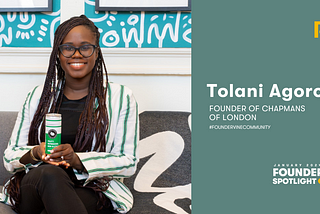 Founder Spotlight: Tolani Agoro