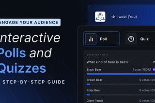 Engage Your Audience with Interactive Polls and Quizzes — A Step-by-Step Guide