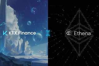 KTX.Finance x Ethena Labs 🌊