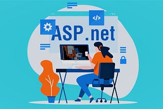 ASP.NET Backend Development: A Comprehensive Roadmap