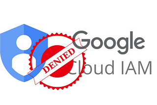 Managing IAM Isolation with Deny Policies on Google Cloud