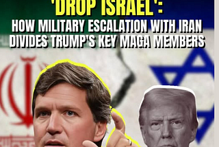 Trump’s conundrum: Israeli attacks against Iran
