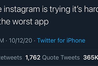 Is Instagram trying to be the worst app?