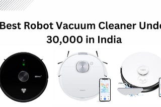 robot vacuum under 30,000