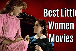 Anatomy Of A Movie: Little Women 1933 (Video Essay)