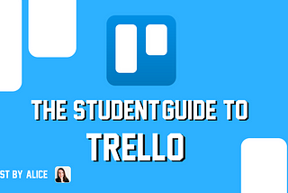 How to use Trello as a Student