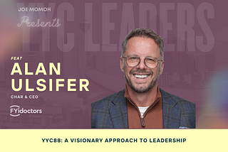 The Power of Authentic Leadership: Insights from Dr. Alan Ulsifer