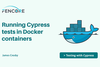 How to Build a Robust End-to-End Testing Framework with Cypress