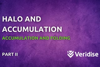 Intro to Nova & ZK Folding Schemes: Halo and Accumulation