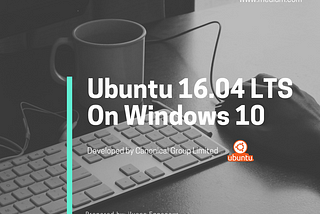 Ubuntu 16.04 LTS On Windows 10