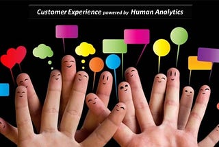 Customer Experience powered by Human Analytics