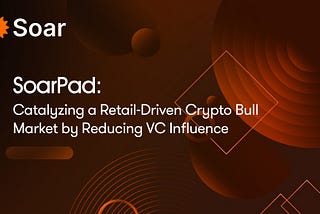 Revolutionizing the Bull Market: The SoarPad Platform’s Ascendancy