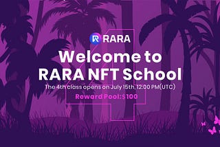 RARA NFT School