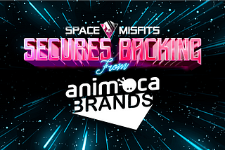 Space Misfits Announces Animoca Brands as Key Backer