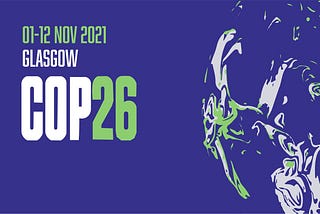 COP26 Is Just Around the Corner — Can States Deliver Their Promises?