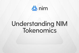 Understanding NIM Tokenomics