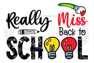 Really Miss Back To School Couple Light Bulb SVG Digital File