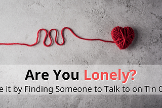 Are You Lonely?