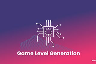 A Beginner’s Guide to AI Powered Procedural Game Level Generation