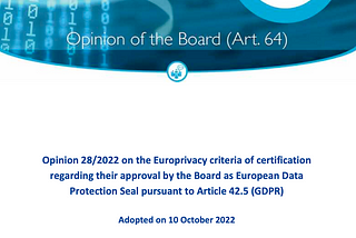 First “European Privacy Certificate” approved by EDPB (10.10.2022)