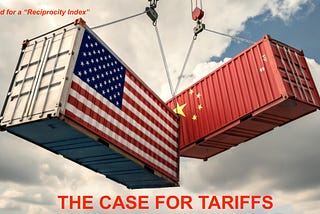 “THE CASE FOR TARIFFS”