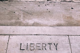 Liberty — A Poem-(ish).