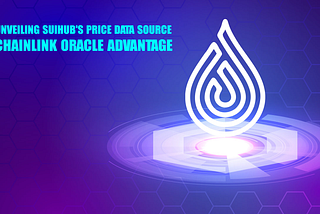 Unveiling SUIHUB’s Price Data Source — The ChainLink Oracle Advantage! 📊🔗