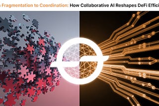 From Fragmentation to Coordination: How Collaborative AI Reshapes DeFi Efficiency