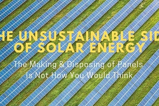 Is Solar Energy Sustainable?