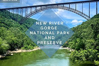 New River Gorge National Park and Preserve