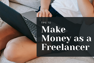 How to Earn Money Online as a Freelancer