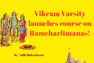 Vikram Varsity launches course on Ramcharitmanas!