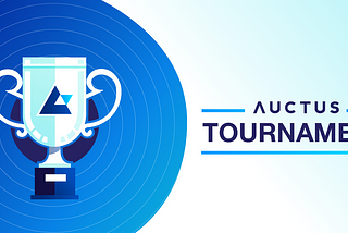Launching the Auctus Tournament!