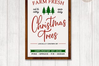 Farm Fresh Christmas Trees Template SVG Dxf Cut File Printable for Christmas Wood Sign. For personal and small business use.