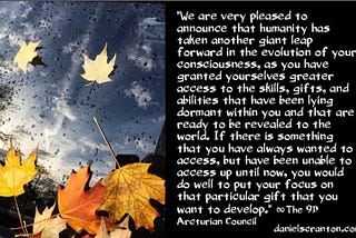 Access Your Spiritual Gifts, Skills & Abilities ∞The 9D Arcturian Council