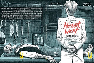 Reseña: Herbert West — Carne Fresca