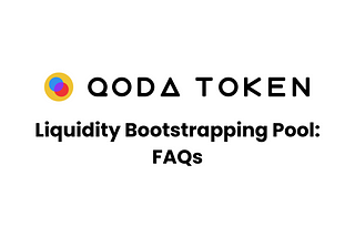 $QODA Liquidity Bootstrapping Pool: FAQs