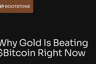 Why Gold Is Beating Bitcoin Right Now — And When That Could Flip