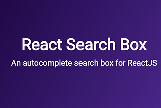 How to write a simple React search plugin, publish it to npm, and deploy it to Github pages