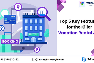 Top 5 Key Features for the Killer Vacation Rental App