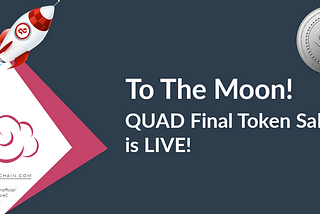 Quadcorechain Final Token Sale is now Live!!!