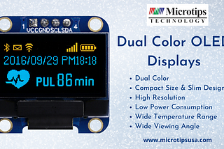 Dual Color OLED Display: Introduction, Mechanism & Advantages