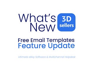 Header image with text that reads, “What’s New — Free Email Templates — Feature Update”