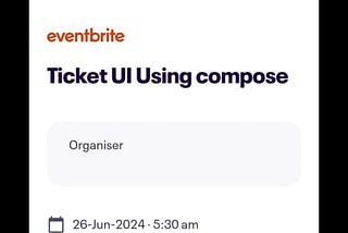 Ticket UI Using compose