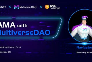 1Box AMA Session with MultiverseDAO