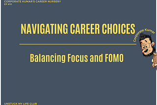 Navigating Career Choices