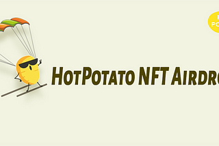 How to Play HotPotato NFT？