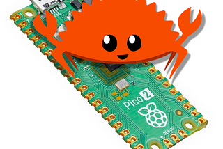 Rust with the Raspberry Pi Pico 2 & RP2350